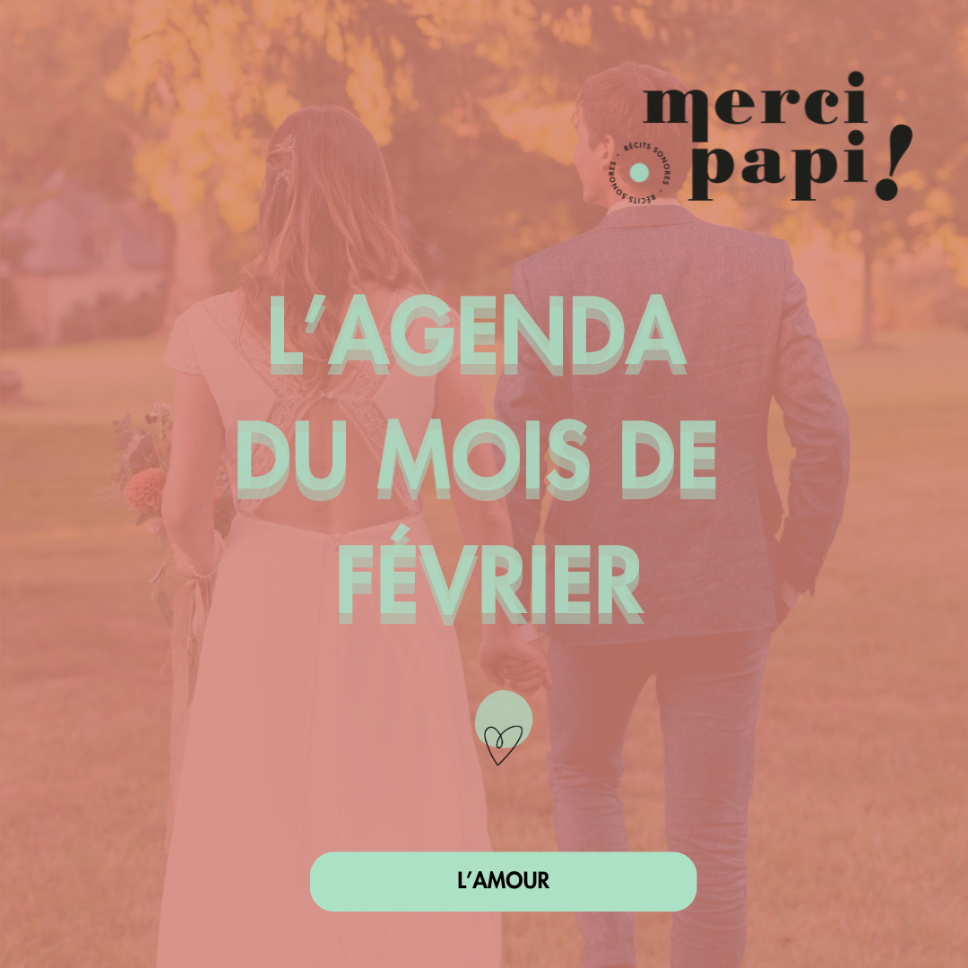 l'AGENDA DU MOIS DE FEVRIER MERCIPAPI_AMOUR