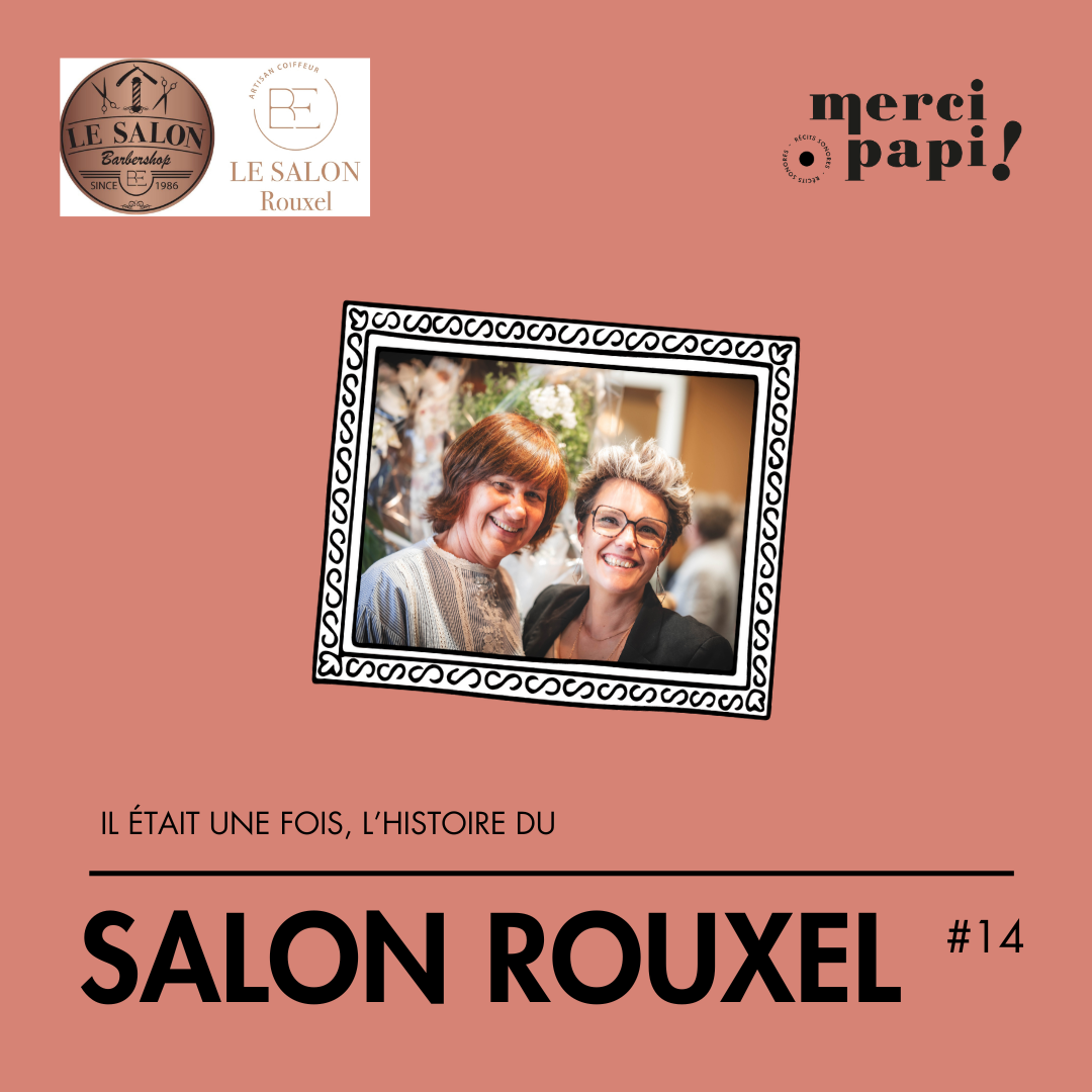 MerciPapi_l'histoire du salon Rouxel à Landivisiau