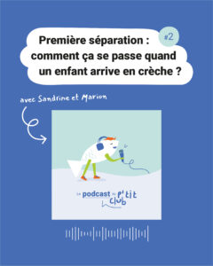 Première séparation : comment ça se passe quand un enfant arrive en crèche ?