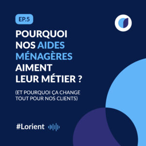 Pourquoi nos aides ménagères aiment leur métier ?